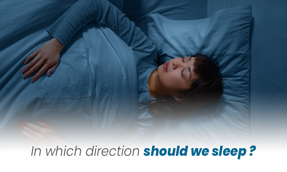 In Which Direction Should We Sleep In Which Direction Should We Sleep
