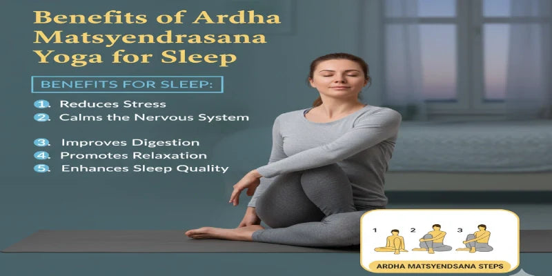 Ardha Matsyendrasana Yoga for sleep