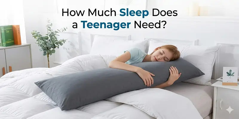 How Much Sleep Does a Teenager Need