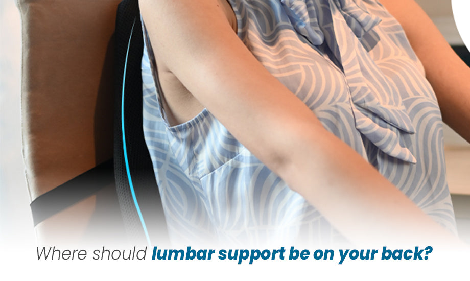 Where Should Lumbar Support Be